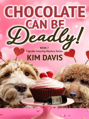cover image of Chocolate Can Be Deadly